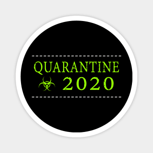 Quarantine 2020 Bio-hazard Community Awareness Distressed Magnet